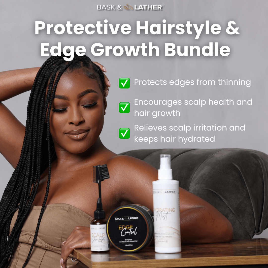 Protective Hairstyle & Edge Growth Bundle - Bask and Lather Co